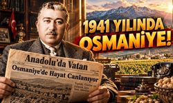Tarihin Tozlu Raflarından Osmaniye Gerçeği