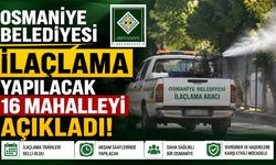 Osmaniye Belediyesi İlaçlama Yapılacak 16 Mahalleyi Açıkladı