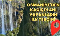 Osmaniye'den Kaçış Planı Yapanların İlk Tercihi