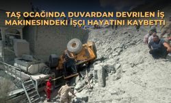 Taş Ocağında Duvardan Devrilen İş Makinesindeki İşçi Hayatını Kaybetti