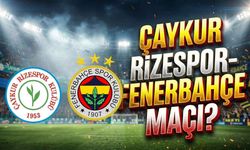 Rizespor Fenerbahçe maçı ne zaman, saat kaçta? Çaykur Rizespor-Fenerbahçe maçı hangi kanalda?