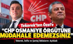 CHP Osmaniye İl Başkanı Tekerek'ten Özgür Özel'e Sert Tepki!