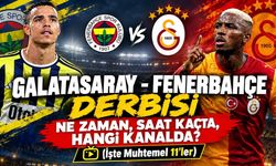 Galatasaray - Fenerbahçe Derbisi Ne Zaman, Saat Kaçta, Hangi Kanalda? (İşte Muhtemel 11'ler)