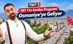 TRT 1’in Sevilen Programı Osmaniye’de Çekilecek