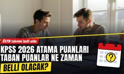 KPSS 2026 ATAMA PUANLARI: 2026 KPSS taban puanları açıklandı mı, ne zaman belli olacak? Son yerleştirmede en düşük ve en yüksek puan kaç oldu?