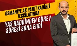 Osmaniye AK Parti Kadirli Teşkilatında Yaş Haddinden Görev Süresi Sona Erdi