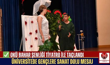 OKÜ Bahar Şenliği’nde Tiyatro Coşkusu
