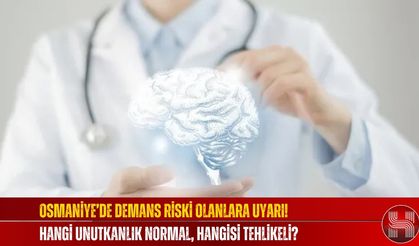 Osmaniye’de Demans Riski Olanlara Uyarı! Hangi Unutkanlık Normal, Hangisi Tehlikeli?