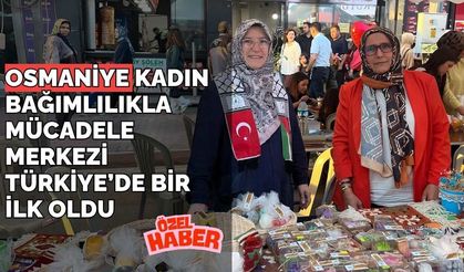 Osmaniye Kadın Bağımlılıkla Mücadele Merkezi Türkiye’de Bir İlk Oldu
