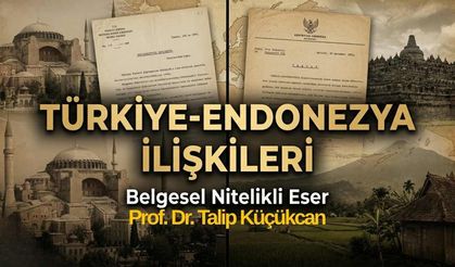 Osmaniyeli Büyükelçiden Türkiye-Endonezya İlişkilerine Belgesel Nitelikli Eser