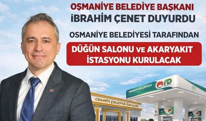 Osmaniye Belediyesi Tarafından Düğün Salonu ve Akaryakıt İstasyonu Kurulacak