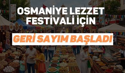 Osmaniye Lezzet Festivali İçin Geri Sayım Başladı