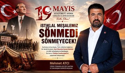 Mehmet Atcı’dan 19 Mayıs Mesajı "Bu Borcu Türkiye Cumhuriyeti’ni Yaşatarak Ödeyeceğiz"