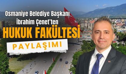 Osmaniye'ye Hukuk Fakültesi mi geliyor?