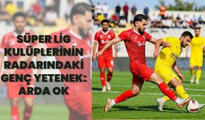 Süper Lig Kulüplerinin Radarındaki Genç Yetenek: Arda Ok