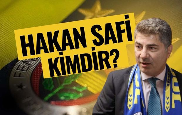 Fenerbahçe Başkan Adayı Hakan Safi Kimdir?