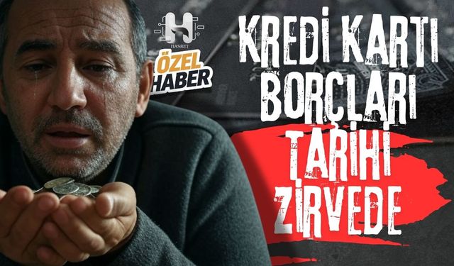 Kredi Kartı Borçları Tarihi Zirvede