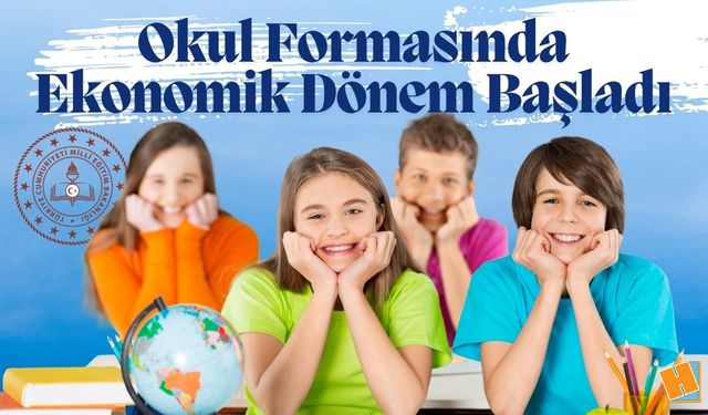 Okul Formasında Ekonomik Dönem Başladı