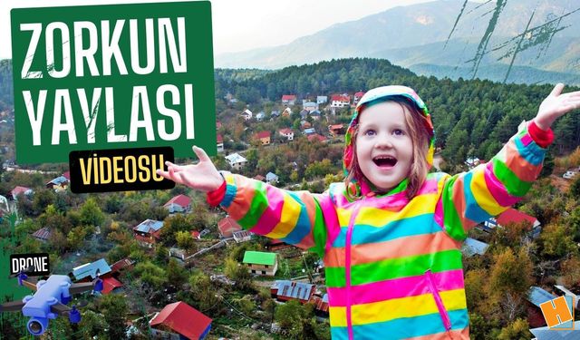 Zorkun Yaylası’na Nasıl Gidilir? İşte Detaylar