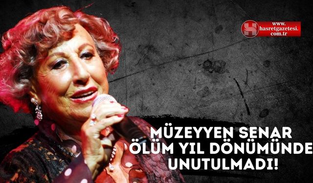 Müzeyyen Senar Kimdir? Nereli, Kaç Yaşında, Mezarı Nerede, kaç yaşında hayatını kaybettti?