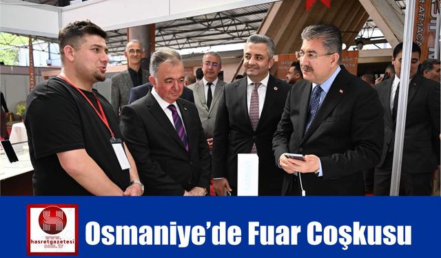 Osmaniye’de Fuar Coşkusu Yaşandı