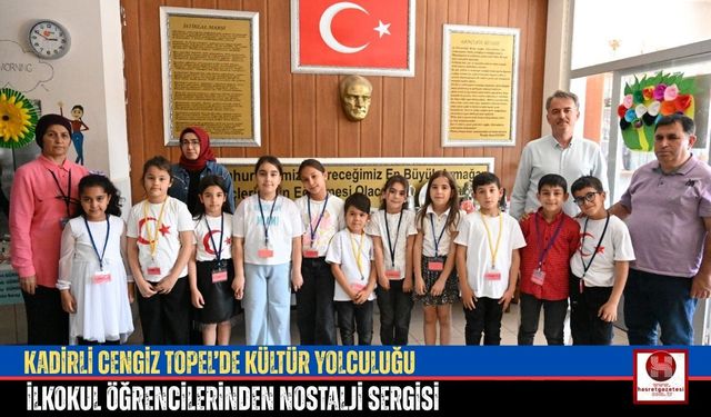 Kadirli’de Kültür Sergisi: Çocuklar, Geçmişin İzini Sürdü