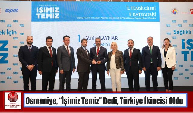 Osmaniye, “İşimiz Temiz” Dedi, Türkiye İkincisi Oldu