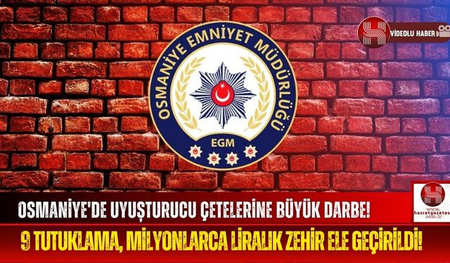 Osmaniye Emniyeti'nden Büyük Başarı! 30 Günde 49 Tutuklama!