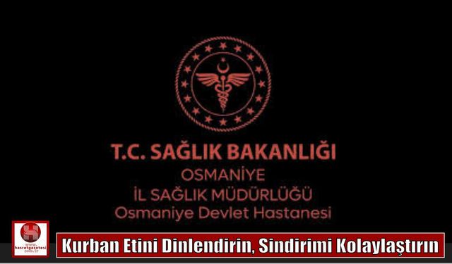 Kurban Etini Dinlendirin, Sindirimi Kolaylaştırın