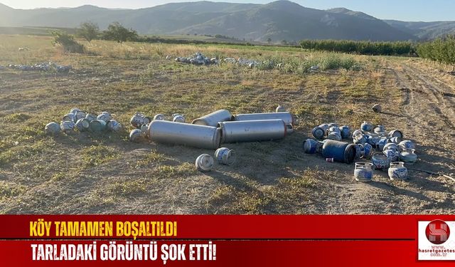Köy Tamamen Boşaltıldı, Tarladaki Görüntü Şok Etti!