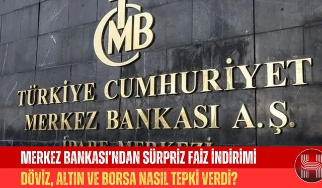 Merkez Bankası’ndan Beklenenden Büyük Faiz İndirimi