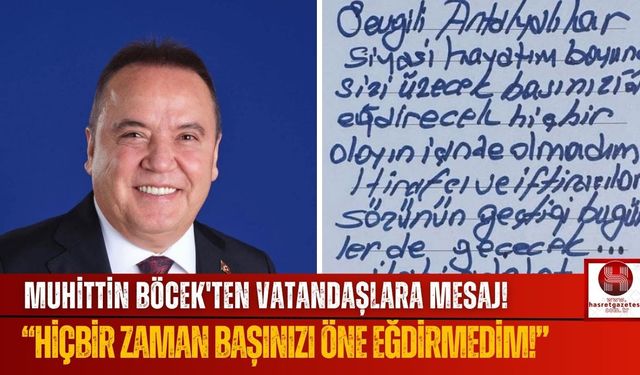 Tutuklu Belediye Başkanı Böcek'ten Sosyal Medyada Şok Açıklama!