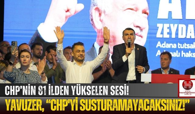 CHP'li Yavuzer'den Sert Çıkış! " Sandığa Gidiyoruz, Hesap Soracağız!"