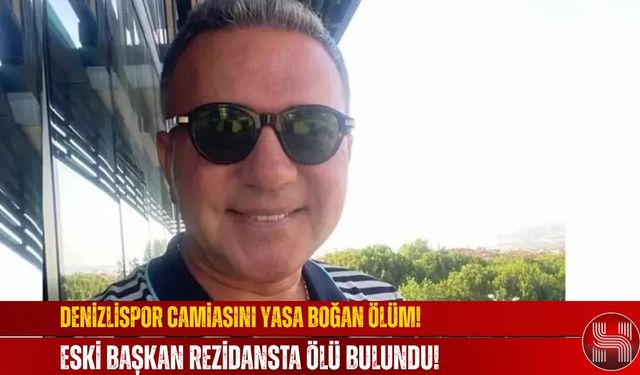 Denizlispor Camiasını Yasa Boğan Ölüm! Eski Başkan Ölü Bulundu! Mehmet Kavak Kimdir, Kaç Yaşında, Nereli. Neden Öldü?