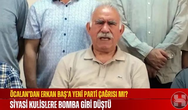 Öcalan’dan Erkan Baş’a Yeni Parti Çağrısı mı? Siyasi Kulislere Bomba Gibi Düştü