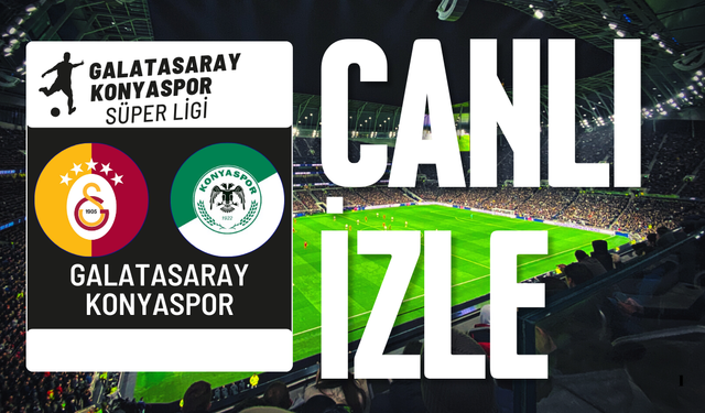 Galatasaray- Konyaspor maçı ne zaman? Saat kaçta?Hangi kanalda?