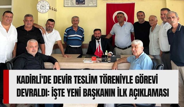 Kadirli'de devir teslim töreniyle görevi devraldı: İşte yeni başkanın ilk açıklaması