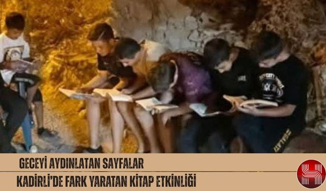 Geceyi Aydınlatan Sayfalar, Kadirli’de Fark Yaratan Kitap Etkinliği