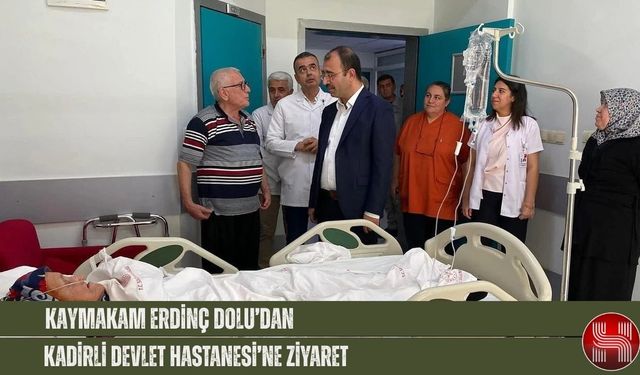 Kaymakam Erdinç Dolu’dan Kadirli Devlet Hastanesi’ne Ziyaret