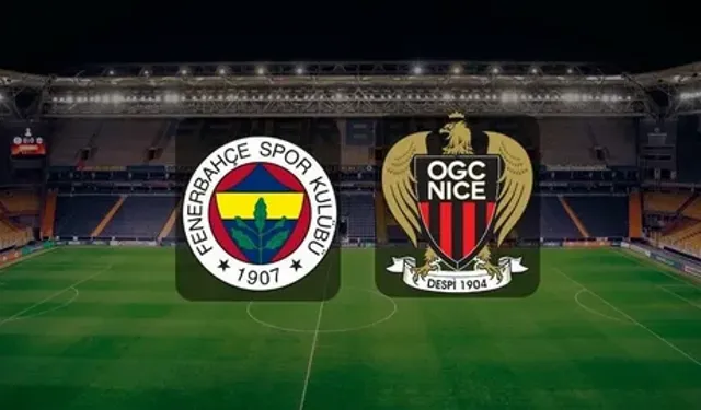 Fenerbahçe - Nice UEFA Avrupa Ligi Maç Sonucu, Kaç kaç bitti?