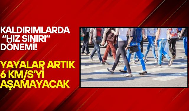 Kaldırımlarda “Hız Sınırı” Dönemi! Yayalar Artık 6 km/s’yi Aşamayacak