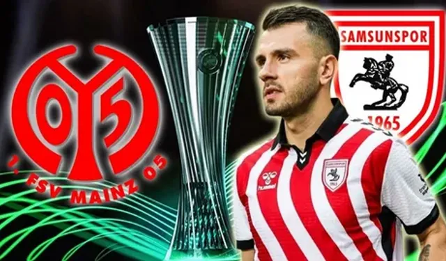Mainz 05 - Samsunspor UEFA Konferans Ligi Maçı Ne Zaman, Hangi Kanalda, İlk 11'ler Muhtemel 11'ler, Kim Yönetecek?