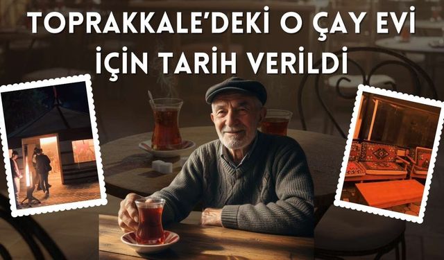 Toprakkale’deki O Çay Evi İçin Tarih Verildi: İçeri Giren Çıkmak İstemeyecek!