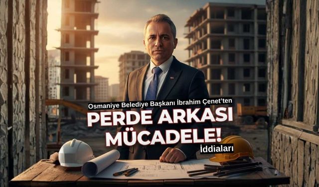 Başkan Çenet’ten Bürokrasiye "Halkın Sesini Üst Makamlardan Gizlediler" Eleştirisi.