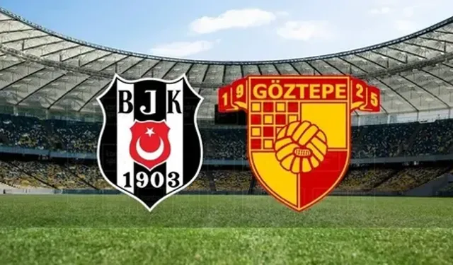 Beşiktaş - Göztepe Maçı Ne Zaman, Saat Kaçta, Hangi Kanalda, Nereden İzlenir, İlk 11'ler, Muhtemel 11'ler