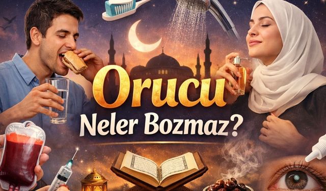 Oruçta En Yaygın Yanılgılar: Bunlar Orucu Bozmaz