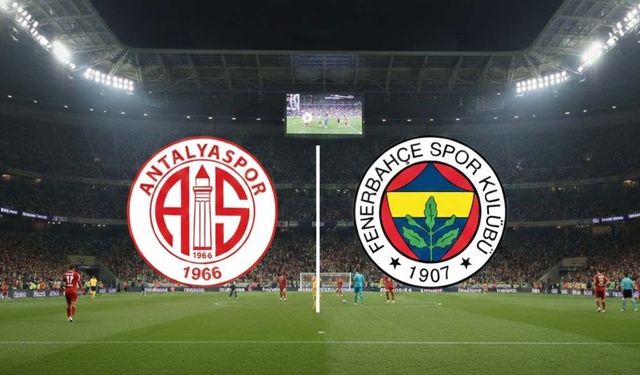 Hesap.com Antalyaspor-Fenerbahçe maçı ne zaman, saat kaçta, hangi kanalda canlı yayınlanacak? İlk 11'ler