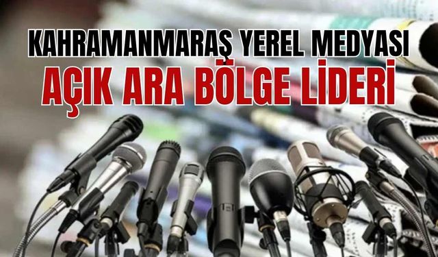 Kahramanmaraş Yerel Medyası Bölge Lideri