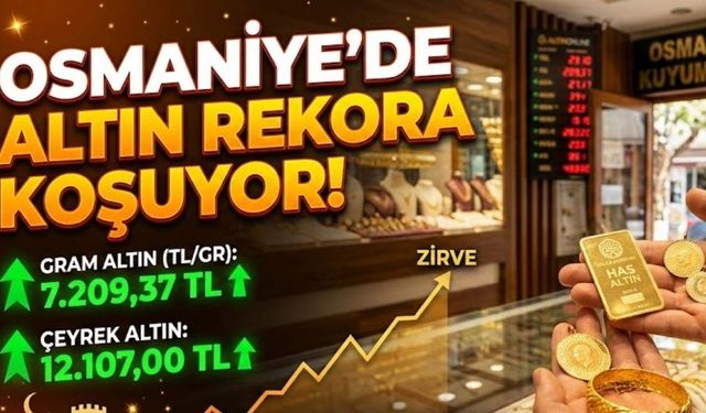Osmaniye Güncel Altın Fiyatları: Çeyrek ve Cumhuriyet Altınında Son Durum!