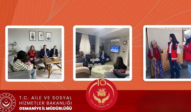 Osmaniye’de Sosyal Hizmet Atağı: Bir Ayda 142 Hane Ziyaret Edildi